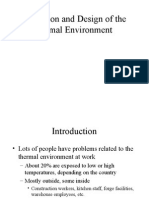 Evaluation and Design of The Thermal Environment