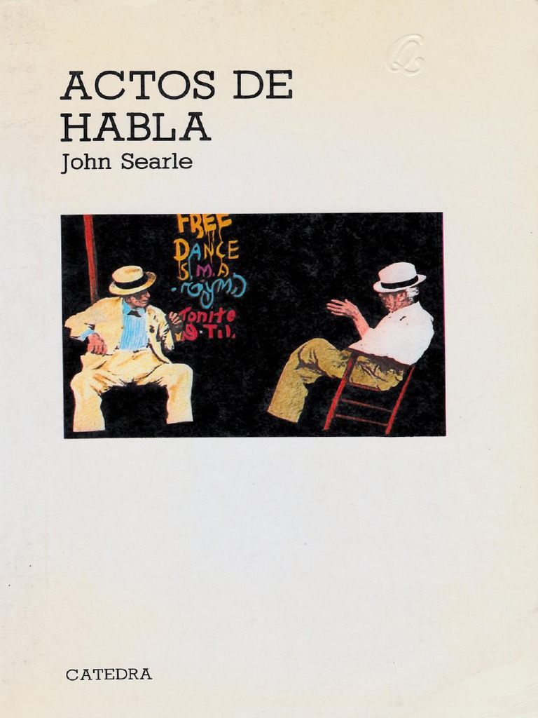 Searle, John. Actos de Habla. | PDF