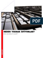 Neden Yıkmak İstiyorlar? - I