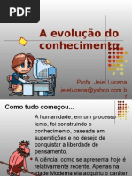 A Evolucao Do Conhecimento