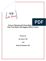 Success Manual and Cheat Sheet Notes To Pass Your Basic Life Support (BLS) Course