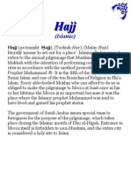 (Islamic) : Hajj (جح translit: Ḥajj), (Turkish:Hac), (Malay:Haji)