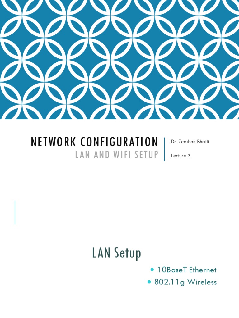 Module 2 Lecture 3 Network Configuration LAN Setup PDF Local