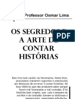 Os Segredos e A Arte de Contar Historias