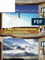 o Meu Caminho Para Esta Quaresma…