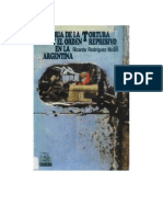 Historia de La Tortura y El Orden Represivo en La Argentina