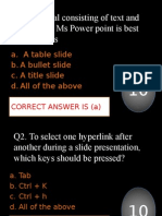 Q1. Material Consisting of Text and Numbers in Ms Power Point Is Best Presented As