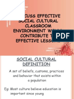 Discuss Effective Social Cultural Classroom Environment Would Contribute To Effective Lessons