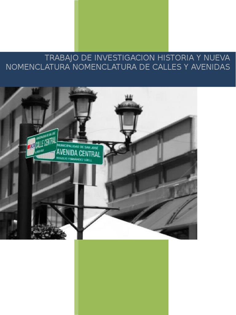 Origen de Los Nombres de Las Avenidas y Calles de La Ciudad de San José