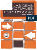 Gilbert, Roger - Las Ideas Actuales en Pedagogia