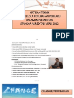 Kiat Dan Teknik Mengelola Perubahan Perilaku Staf Klinis Dalam Akreditasi