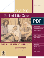 Improving End of Life Care: Why Has It Been So Difficult?