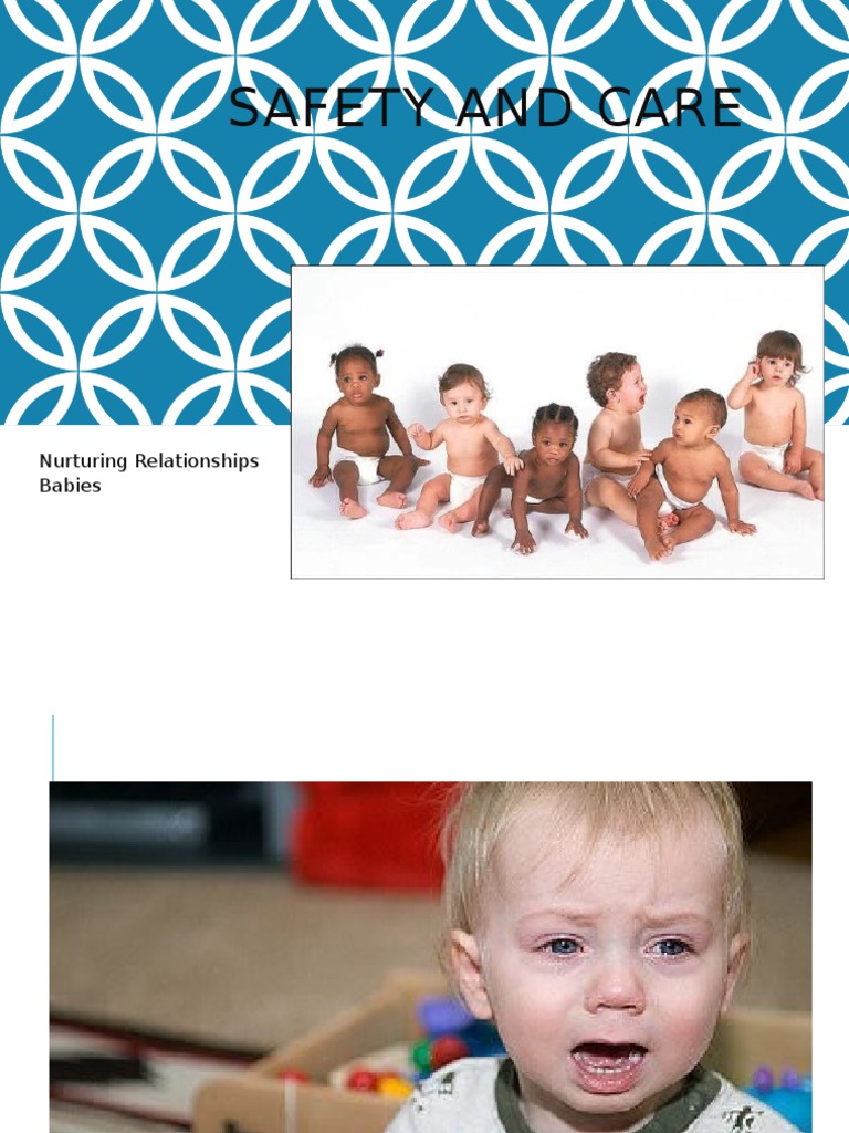 Safety and Care - Nurturing Relationships - Babies | PDF | Attachment ...