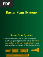 Raster Scan System and Random Scan System