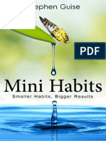 Mini Habits - Smaller Habits, Bigger Results - Stephen Guise