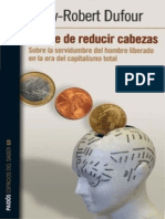 Dufour Dany Robert - El Arte De Reducir Cabezas.pdf