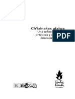 Rivera Cusicanqui Silvia - Ch Ixinakax Utxiwa - Una Reflexion Sobre Practicas Y Discursos Descolonizadores