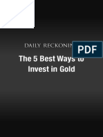 The 5 Best Ways To Invest in Gold
