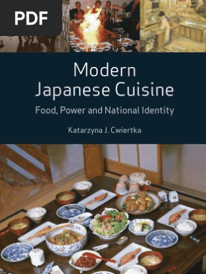 Modern Japanese Cuisine Food Power And National Identity Japan Shogun