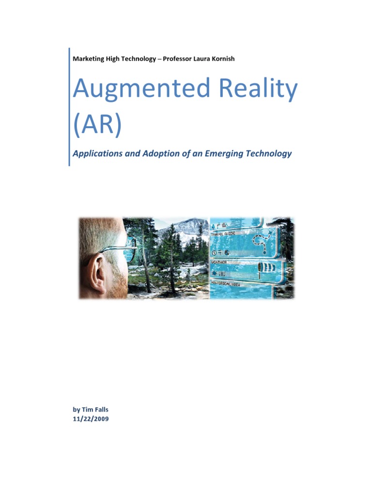 Augmented Reality Research Paper_TimFalls 11_2009 Augmented