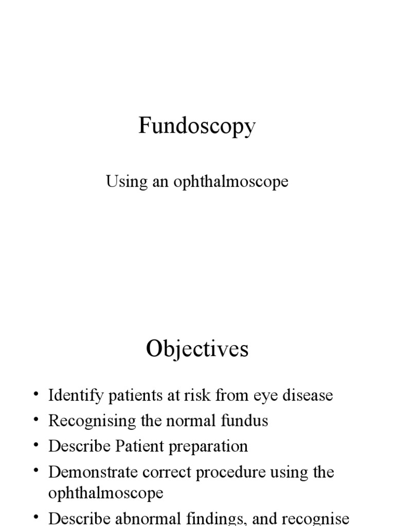 Fundoscopy