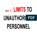 Off Limits To Unauthorized Personnel