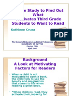 A Case Study to Find Out What Motivates Third Grade Students to Want to Read