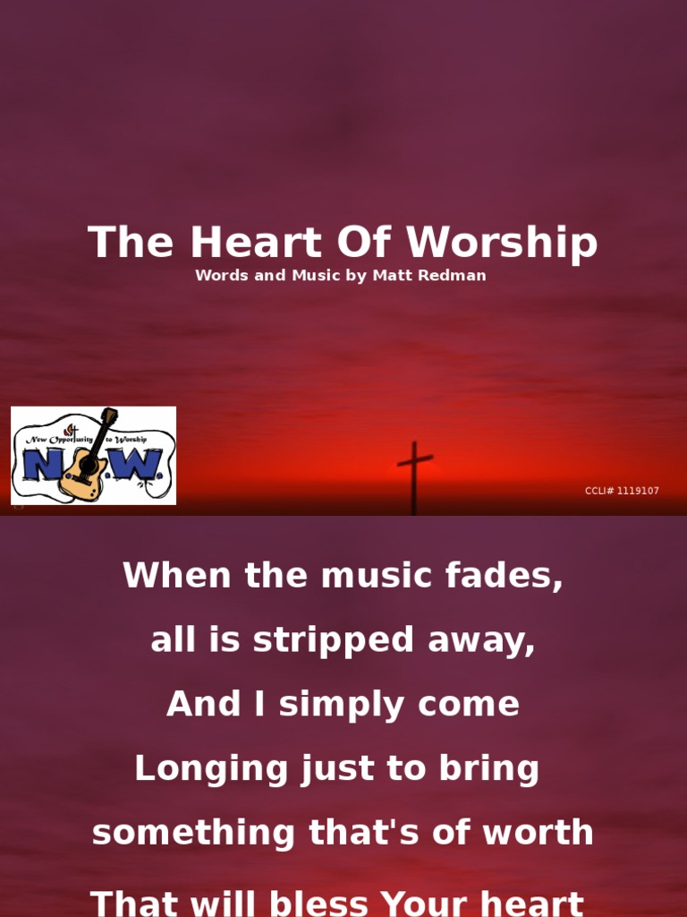 The Heart of Worship: Words and Music by Matt Redman | PDF