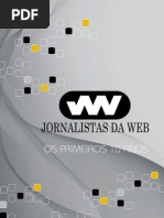 Jornalistas da Web - Os Primeiros 10 Anos