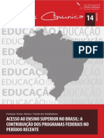 ACESSO AO ENSINO SUPERIOR NO BRASIL - Contribuição Dos Programas Federais No Período Recente