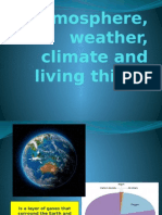 Atmosphere, Weather, Climate and Living Things