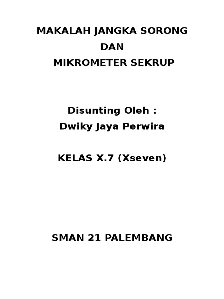 Makalah Jangka Sorong Mikrometer Sekrup