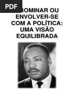 Abominar Se Ou Envolver Se Com a Política Uma Visão Equilibrada