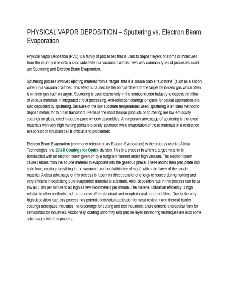 PHYSICAL VAPOR DEPOSITION Sputtering vs. Electron Beam Evaporation
