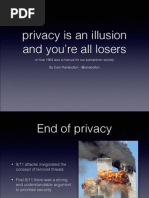 Privacy Is An Illusion and You're All Losers