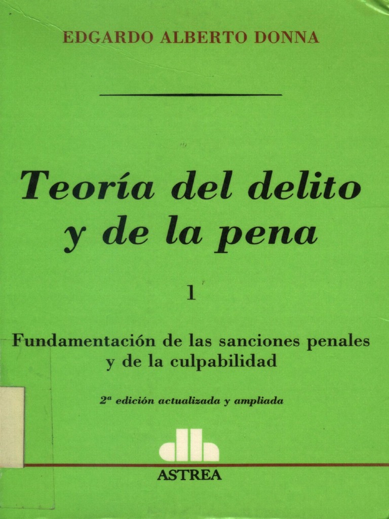 Teoría del Delito y la Pena en Argentina | PDF | Delito | Derecho penal