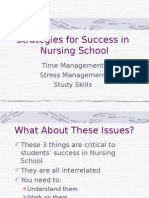 Strategies For Success in Nursing School: Time Management Stress Management Study Skills