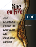Walking On Fire: The Shaping Force of Emotion in Writing Drama