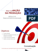 Automação Da Produção - Módulo 02 - Desenvolvimento Da Automação Em TI