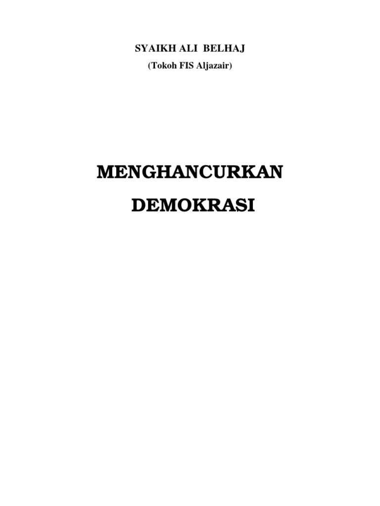 Menghancurkan Demokrasi Syaikh Ali Belhaj Tokoh Fis Aljazair Pdf
