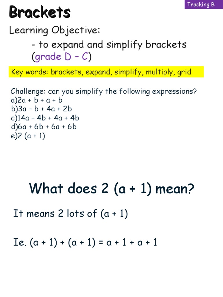 Grade D - C: Learning Objective: - To Expand and Simplify Brackets | PDF