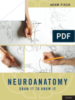 Neuroanatomy Draw It to Know It