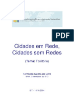 Cidades Em Rede, Cidades Sem Rede, 2004