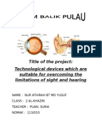 Sainstechnological Devices Which Are Suitable For Overcoming The Limitations of Sight and Hearing