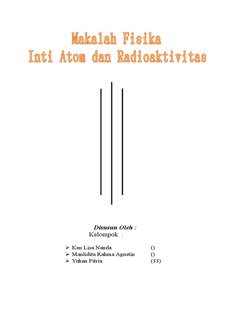 Fisika Inti Dan Radioaktivitas Doc - Kenangan Sekolah