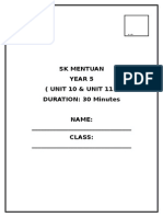 SK Mentuan Year 5 (UNIT 10 & UNIT 11) DURATION: 30 Minutes