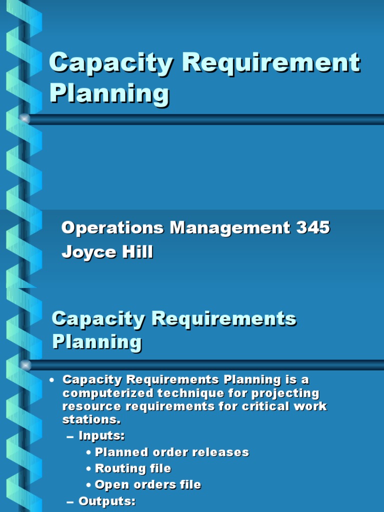 Capacity Requirements Planning Overview | PDF | Business | Computers