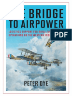SNEAK PEEK: The Bridge To Airpower: Logistics Support For Royal Flying Operations On The Western Front, 1914-18