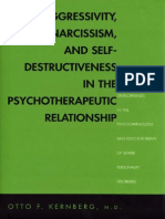 Aggressivity, Narcissism & Self-Destructivenees in Psychotherapeutic Relations