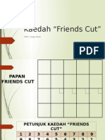 Ppt Friends Cut